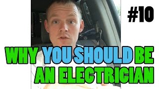 Episode 10 Why You Should Be An Electrician If Youre Looking For A New Career [upl. by Maxia]