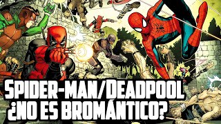 SpiderMan y Deadpool ¿No es Bromántico  Cómic Narrado [upl. by Furie]