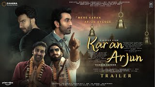 Karan Arjun 2  Trailer  Ranbir Kapoor amp Ranveer Singh as Karan amp Arjun  Salman amp Shah Rukh Khan 2 [upl. by Inaja]