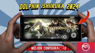 Dolphin Ishiiruka apk  Melhor Configuração para android 2024 [upl. by Yaluz]