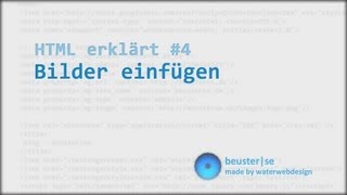 HTML erklärt 4 Bilder einfügen [upl. by Amada]