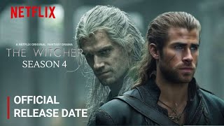 The Witcher Season 4 Release Date  The Witcher Season 4 Trailer  Netflix [upl. by Vories]