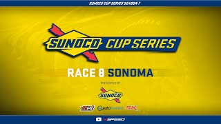 Sunoco Cup Series Season 7  Race 8  SONOMA [upl. by Neit]