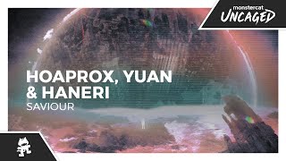 Hoaprox YUAN amp Haneri  Saviour Monstercat Release [upl. by Pickar]