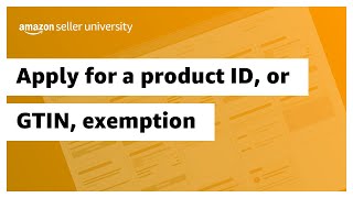 Apply for a product ID or GTIN exemption [upl. by Cody]