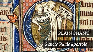 Plainchant • Sancte Paule apostole [upl. by Yelruc765]