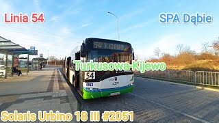 Szczecin Linia 54 TurkusowaKijewo Solaris Urbino 18 III 2051 [upl. by Ditmore342]