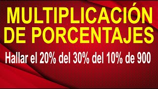 Ejercicio de Multiplicación de Porcentajes  20 del 30 del 10 de 900  Explicado Paso A Paso [upl. by Abehsile]