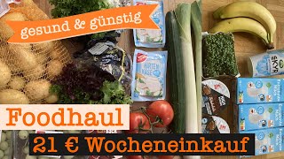 Wocheneinkauf gesund amp günstig mit Cashback 21 €  Food Haul mit Food Diary 1 Person [upl. by Anialeh254]