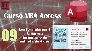 Vídeo 09 ‐ Los formularios 4 Crear un formulario de entrada de datos [upl. by Aldercy]