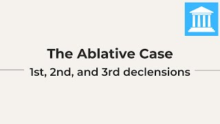 The Ablative Case in Latin [upl. by Hinda]