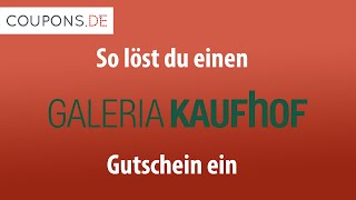 Galeria Kaufhof Gutschein einlösen – Anleitung [upl. by Beck]