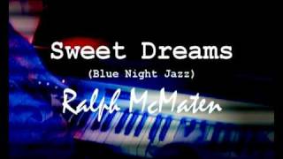 SWEET DREAMS Eurythmics Ralph Maten  LIVE  Rhodes Session  Blue Night Jazz [upl. by Myrtia472]