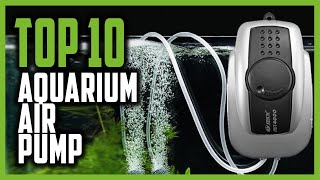 Best Aquarium Air Pump in 2024  Top 10 Quietest Aquarium Air Pump For Multiple Tanks [upl. by Hiller502]