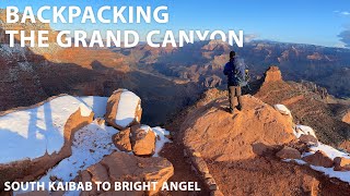 Backpacking the Grand Canyon Corridor  South Kaibab to Bright Angel  Spring Break 2021 [upl. by Copland3]