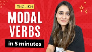 Learn Modal Verbs in 5 minutes  English Modal Verbs with usage and examples [upl. by Eirlav]