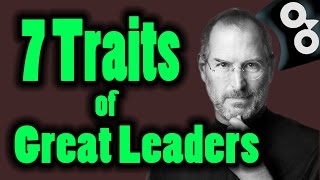 How To Be A Leader  The 7 Great Leadership Traits [upl. by Attennaj]