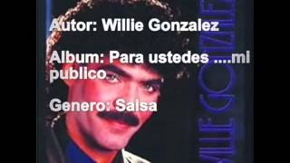 Willie Gonzalez Enamorado de ti [upl. by Aivato59]