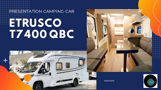 ETRUSCO T7400 QBC NOUVEAU CAMPINGCAR PAS CHER [upl. by Cart]