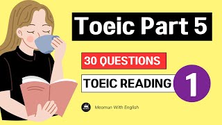 Toeic Part 5  Toeic Reading Questions amp Answers  Improve Your English Toeic Vocabulary [upl. by Vasti]