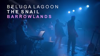 Beluga Lagoon  The Snail Live at Barrowlands 2024 [upl. by Christal]