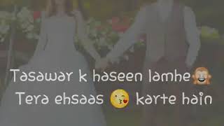 Tasawar k haseen lamhe Romentic song  Edit by Sanjeev [upl. by Ettennaej]