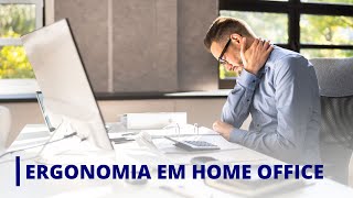 CONHEÇA A IMPORTÂNCIA DA ERGONOMIA EM HOME OFFICE  NACIONAL SAÚDE CORPORATIVO  EP 16 [upl. by Hillery]