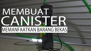 Membuat Canister Filter Aquascape DIY [upl. by Vern]