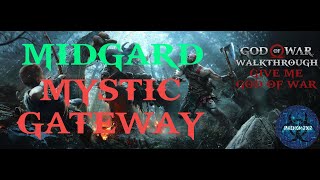 God of War PC Walkthrough Midgard  Mystic Gateway [upl. by Nacul766]