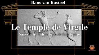 Le Temple de Virgile  Sanctuaire initiatique de lantiquité 2000 ans [upl. by Assital]