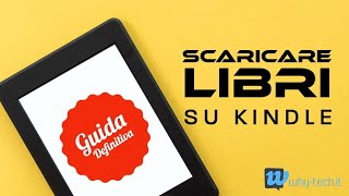 Tutti i modi per scaricare libri su Kindle [upl. by Sells]