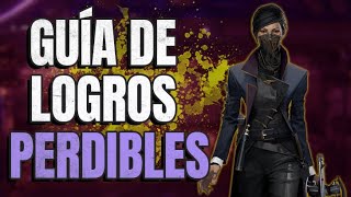 Dishonored 2 Pc Guía de Logros perdibles quotcoleccionablesquot Cuadros Recuerdos Diarios etc [upl. by Bartie]