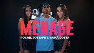 Ménage  Pocah Jottape e Tainá Costa  Coreografia  METE DANÇA [upl. by Arreip]