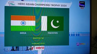 Asian Champions Trophy 2024 India Vs Pakistan Match  Asian Champions Trophy 2024 India Vs Pakistan [upl. by Yllek]