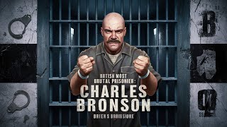 Britains Most Notorious Prisoner  The Shocking Story of Charles Bronson [upl. by Frum120]