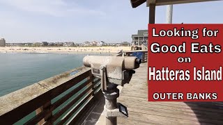 Outer Banks Where to Eat on Hatteras Island [upl. by Erodisi]