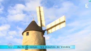 Reportage région  les moulins de Vendée [upl. by Batista]