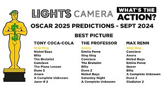 LIGHTS CAMERA WHATS THE ACTION  Academy Awards 2025  September 2024 Predictions [upl. by Maynard]