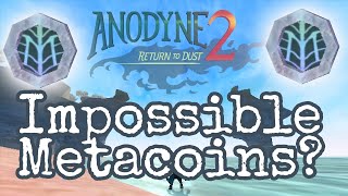 Anodyne 2 Return to Dust  Finding Impossible Metacoins  Tips and Tricks [upl. by Godfrey687]