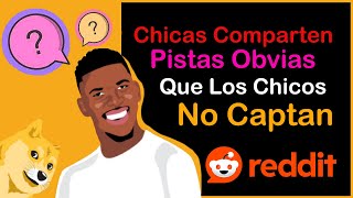 🙄Chicas Comparten Pistas Obvias Que Los Chicos No Captan🤣🤣  AskReddit en español [upl. by Llewej]