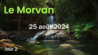 MORVAN  Jour 26 – 25082024  ça partait pourtant bien [upl. by Lonnard]