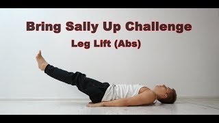 Bring Sally Up Challenge Leg Lift Abs [upl. by Cochran]