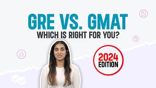 GRE vs GMAT Which is Right For You 2024 Edition [upl. by Allevon]