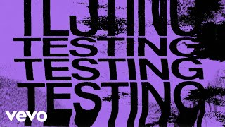 The Chainsmokers  Testing Official Lyric Video [upl. by Lytsirhc]