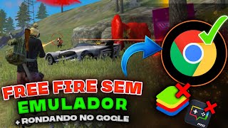 FREE FIRE PRA PC SEM EMULADOR  FREE FIRE NO GOOGLE CHROME [upl. by Trueman]