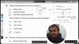 Three possible features of an atomic model are I orbital radius II quantized energy III quantized [upl. by Nart]