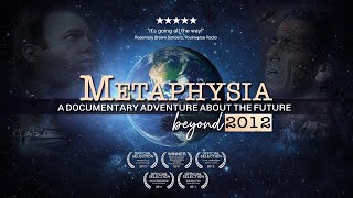 Metaphysia  Spiritual Awakening Documentary  Prophecy and Our New World Future  Award Winning [upl. by Fraser]