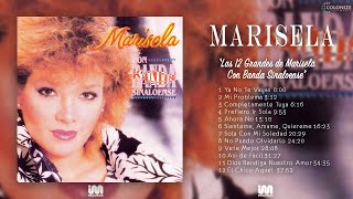 Marisela  Las 12 Grandes de Marisela Con Banda Sinaloense Disco Completo [upl. by Lacram]