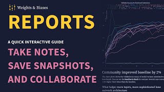 WampB Reports Take notes save snapshots and collaborate on ML projects [upl. by Leraj]