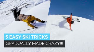 5 Easy Ski Tricks Gradually Made Crazy [upl. by Eastlake]